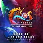 CHAOS REBORN - THE AUDIO ADVENTURES cover image