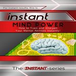 INSTANT MIND POWER cover image