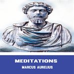 Marcus aurelius:the meditations cover image