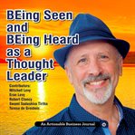 BEING SEEN AND BEING HEARD AS A THOUGHT cover image