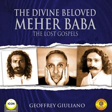 Cover image for The Divine Beloved Meher Baba