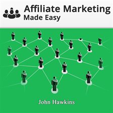 Cover image for Affiliate Marketing Made Easy