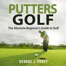 Cover image for Putters Golf