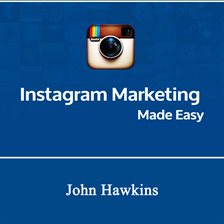 Image de couverture de Instagram Marketing Made Easy