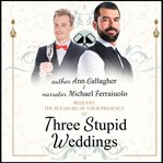 THREE STUPID WEDDINGS cover image