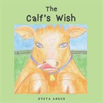 THE CALF'S WISH cover image