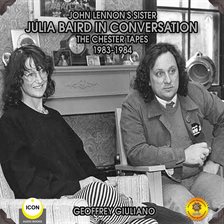 Image de couverture de John Lennon's Sister Julia Baird In Conversation