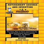 Retirement savings and investing for beginners cover image