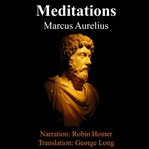 THE MEDITATIONS OF MARCUS AURELIUS cover image