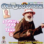 STORIES GOOD & TRUE cover image