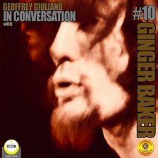 Cover image for Ginger Baker of Cream - In Conversation 10