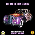 THE TAO OF JOHN LENNON cover image