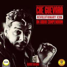 Umschlagbild für Che Guevara Revolutionary Icon