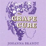 THE GRAPE CURE cover image
