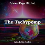 THE TACHYPOMP cover image