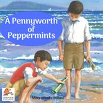 A pennyworth of peppermints cover image