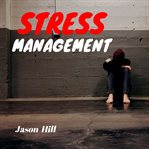 STRESS MANAGEMENT cover image