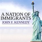 A NATION OF IMMIGRANTS cover image