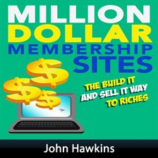 Cover image for Million Dollar Membership Site