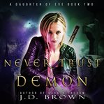 NEVER TRUST A DEMON cover image