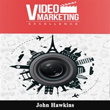 Cover image for Video Marketing Excellence