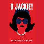 O JACKIE! cover image