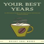 YOUR BEST YEARS cover image