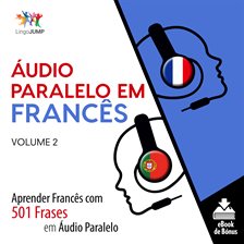 Áudio Paralelo em Francês - Volume 2