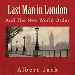 LAST MAN IN LONDON cover image