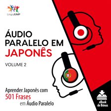 Áudio Paralelo em Japonês - Volume 2