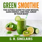 GREEN SMOOTHIE cover image