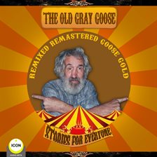Cover image for The Old Gray Goose