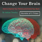 CHANGE YOUR BRAIN cover image