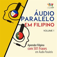 Áudio Paralelo em Filipino,  Volume 1