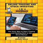 Online trading and stock investing for beginners cover image