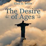 THE DESIRE OF AGES cover image