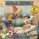 UNCLE WIGGILY SWEET DREAMS FROM THE MAGI cover image