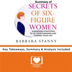 SECRETS OF SIX-FIGURE WOMEN BY BARBARA S cover image