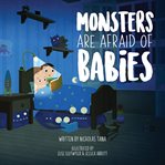 Monsters are afraid of babies cover image