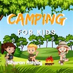 CAMPING FOR KIDS cover image