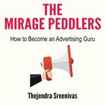THE MIRAGE PEDDLERS cover image