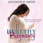 HEALTHY PREGNANCY cover image