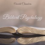 BIBLICAL PSYCHOLOGY cover image