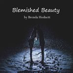 BLEMISHED BEAUTY cover image
