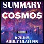 SUMMARY OF COSMOS BY CARL SAGAN cover image