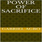 POWER OF SACRIFICE cover image