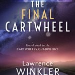 THE FINAL CARTWHEEL cover image