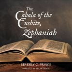 The Cabala of the Cushite, Zephaniah cover image