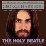 George Harrison the Holy Beatle cover image