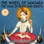 The Wheel of Samsara cover image
